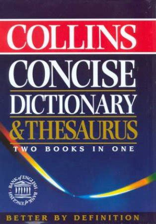 dictionary thesaurus synonyms and antonyms|Collins Thesaurus .